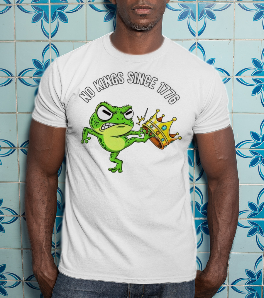 Patriotic Frog Kicking Crown No Kings Since 1776 American Independence T-Shirt