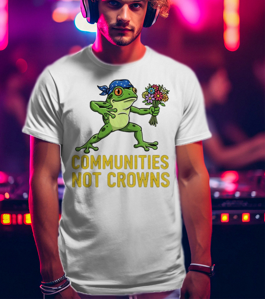 Portland Frog Protester Communities Not Crowns Bandana Frog With Flowers T-Shirt