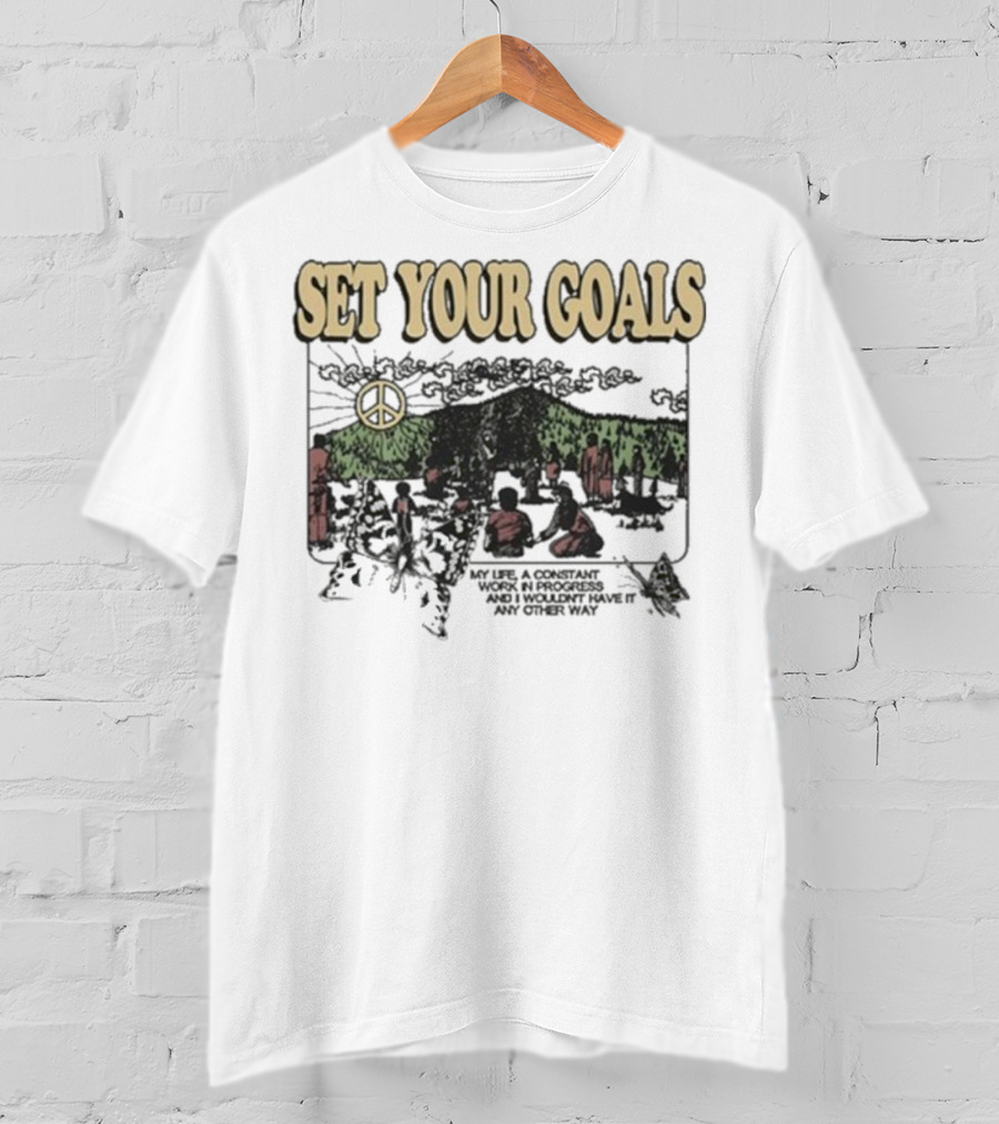 Set Your Goals My Life A Constant Work In Progress Las Vegas Festival Grounds Oct 19 2025 Peace T-Shirt