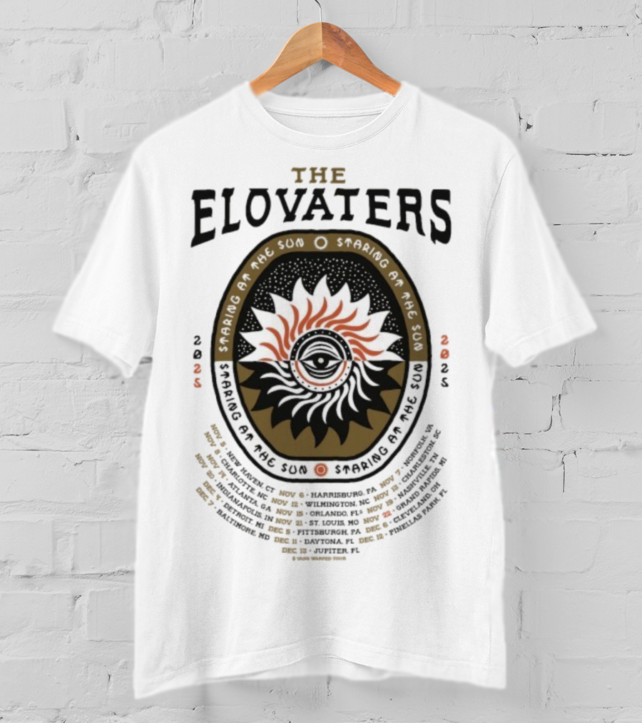 The Elovaters Staring At The Sun 2025 Tour Dates And Eye Sun Graphic Elements T-Shirt