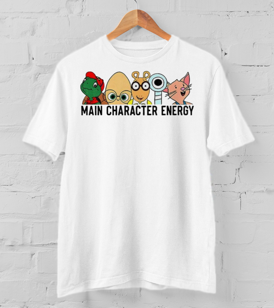 Main Character Energy Arthur Franklin Moomintroll Max And Ruby Children's Books Cartoon T-Shirt