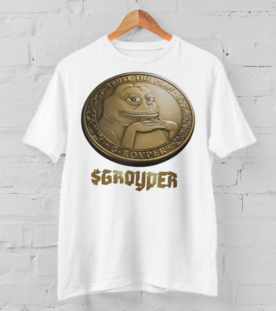 Pepe Frog Trust The Plan Groyper Coin T-Shirt