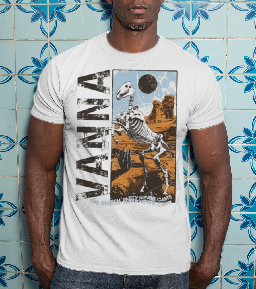Vanna The Search Party Never Came Skeleton Desert Landscape T-Shirt