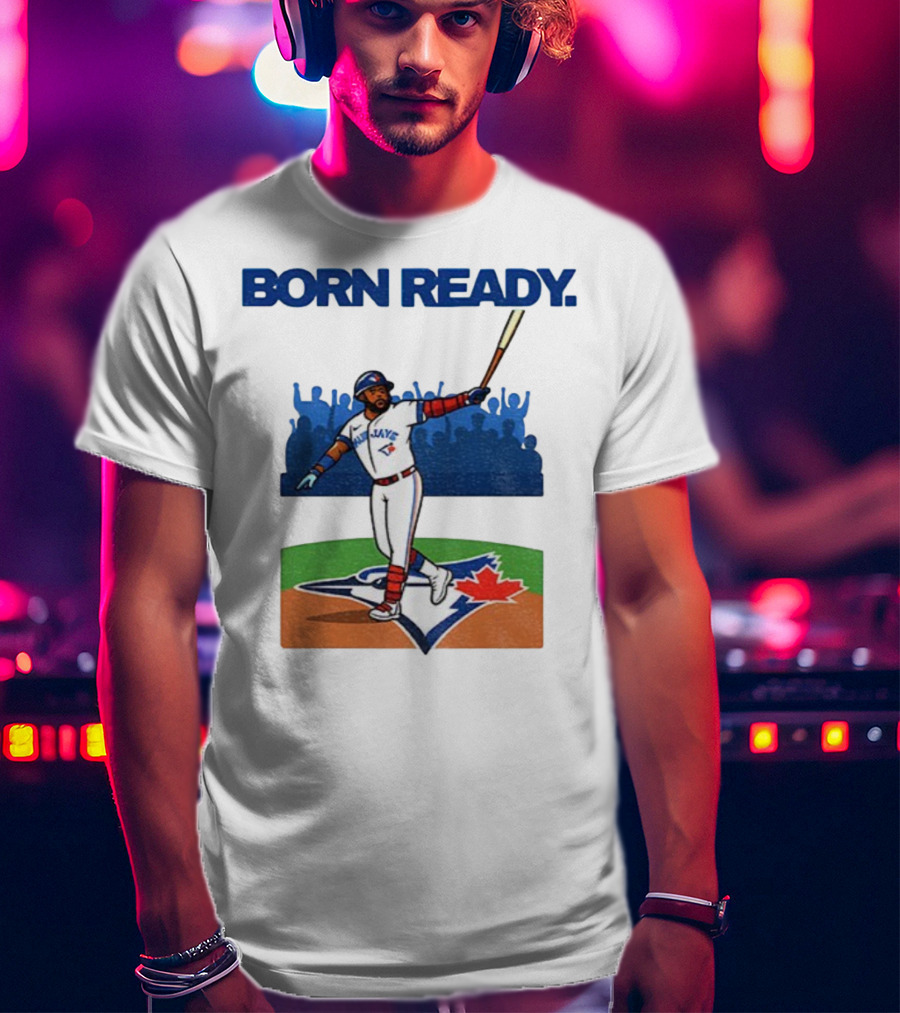 Vladimir Guerrero Jr. Born Ready Toronto Blue Jays MLB Baseball Player T-Shirt