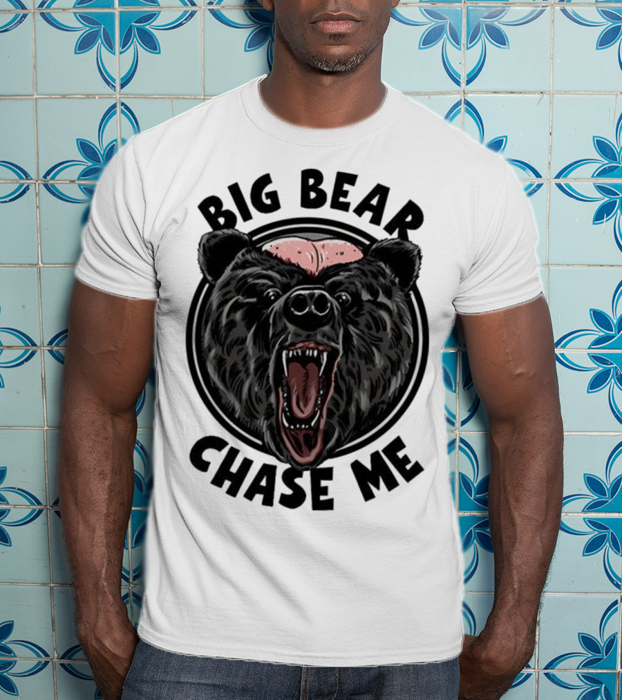Big Bear Chase Me Bald-Headed Bear Of Claire County T-Shirt