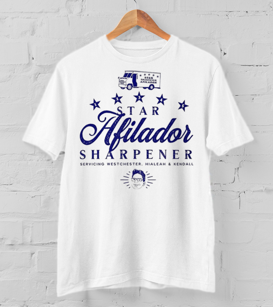 Billy Afilador Star Sharpener Servicing Westchester Hialeah Kendall T-Shirt