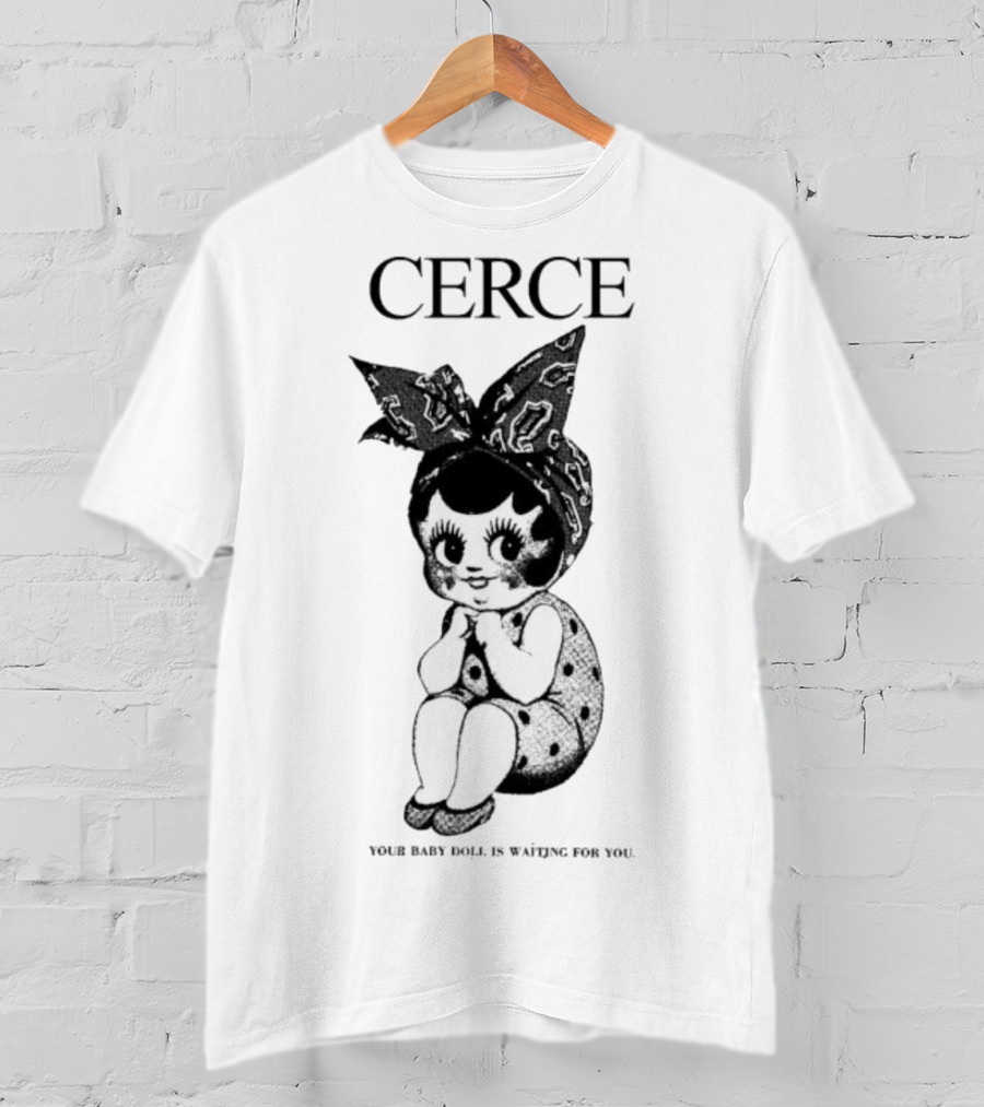 Cerce Your Baby Doll Is Waiting For You Vintage Illustration T-Shirt