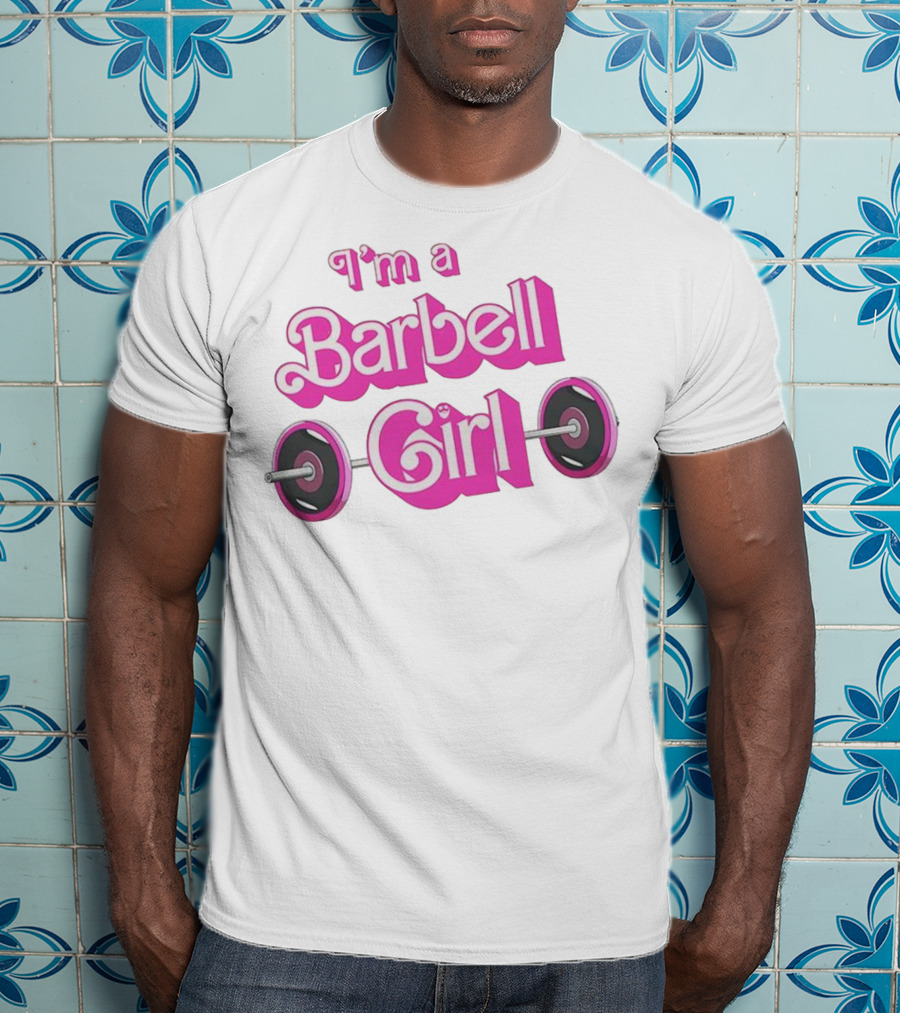I’m A Barbell Girl Gym Enthusiast With Weightlifting Passion T-Shirt