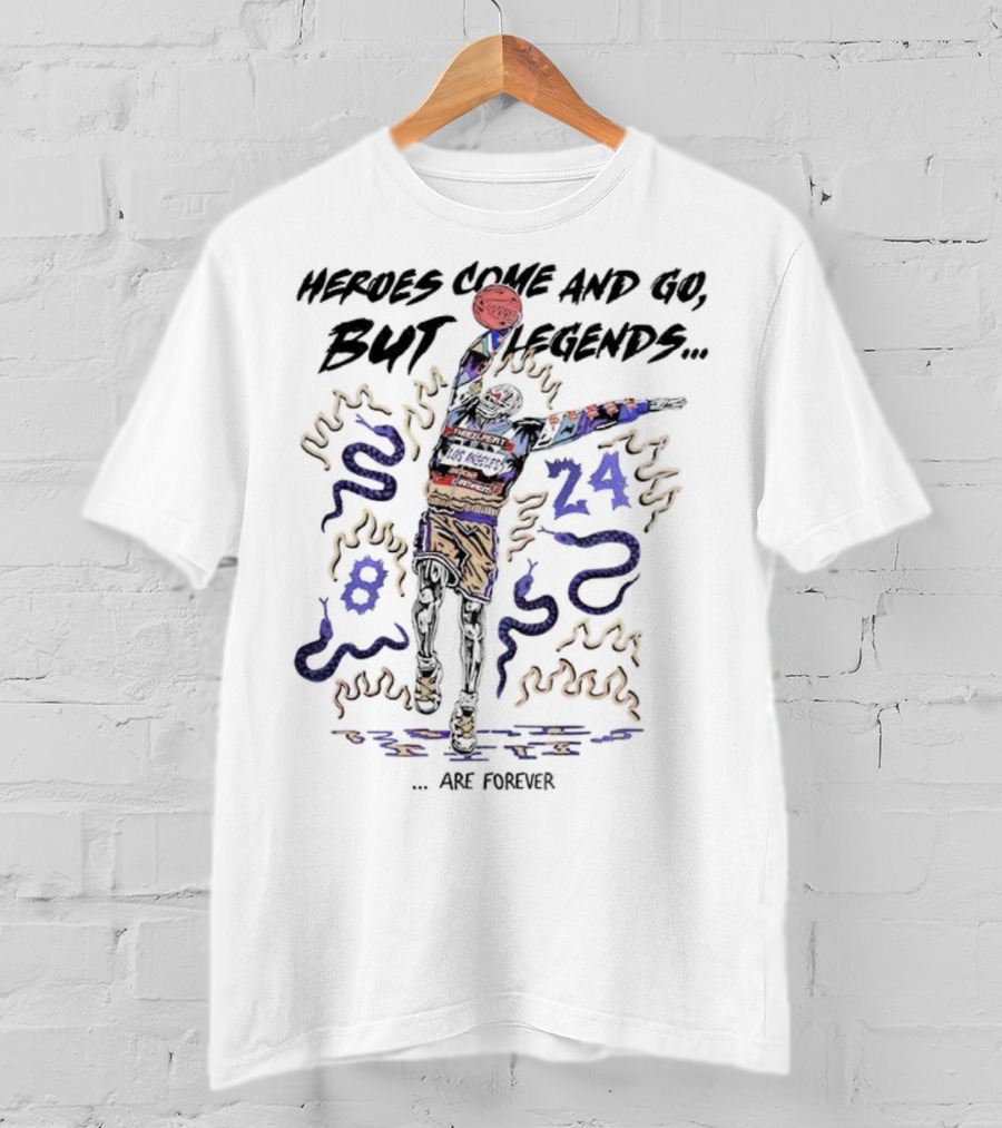 Kobe Bryant Colorful Basketball Art Heroes Come And Go But Legends Are Forever 8 24 T-Shirt