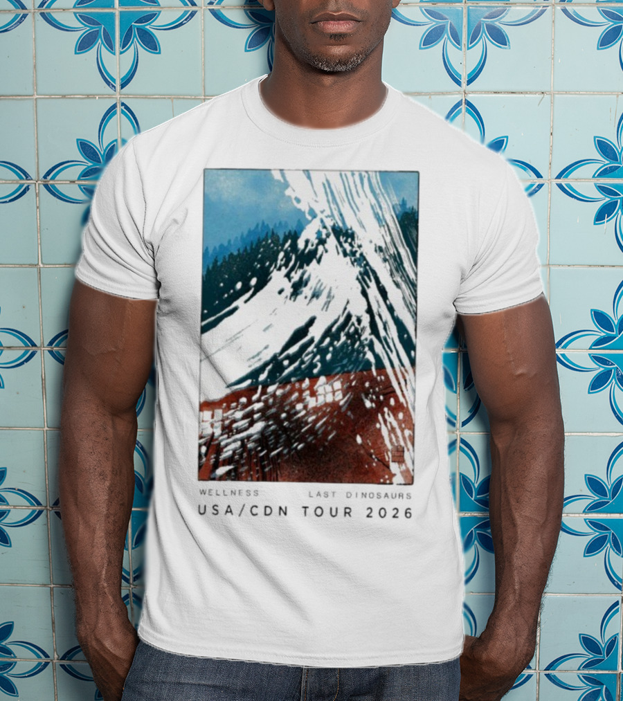 Wellness Last Dinosaurs USA CDN Tour 2026 T-Shirt