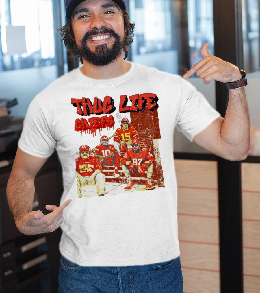 Thug Life Chiefs Kansas City Chiefs NFL Football 2025 T-Shirt