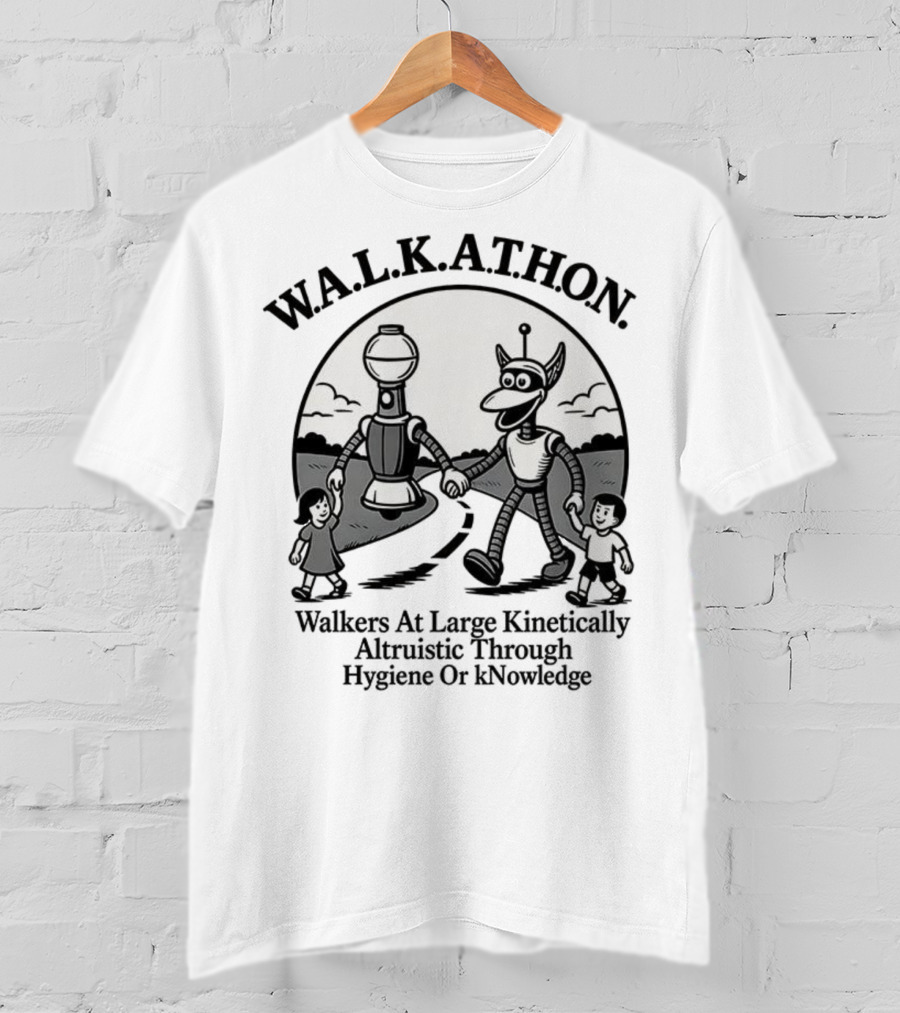 W.A.L.K.A.T.H.O.N. Walkers At Large Kinetically Altruistic Through Hygiene Or Knowledge T-Shirt