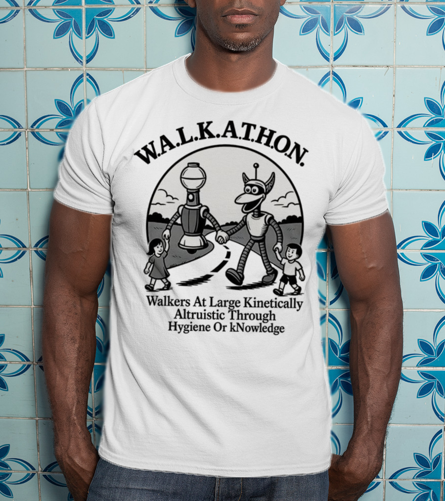 W.A.L.K.A.T.H.O.N. Walkers At Large Kinetically Altruistic Through Hygiene Or Knowledge T-Shirt