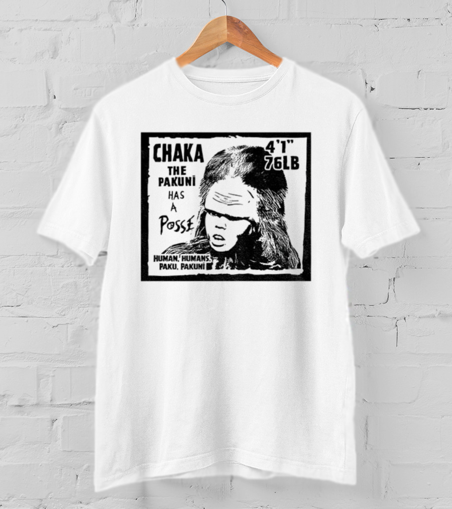Chaka The Pakuni Has A Posse 4' 96lb Famous Pushead Style T-Shirt