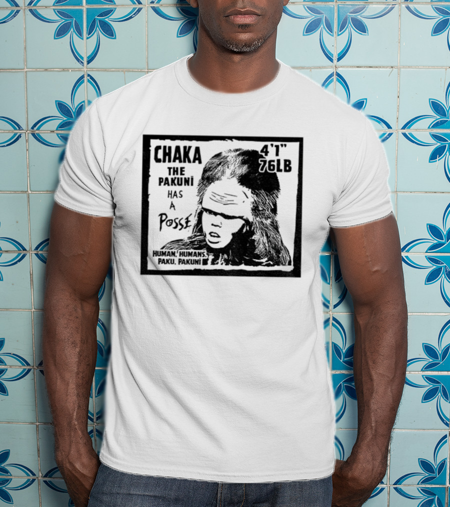 Chaka The Pakuni Has A Posse 4' 96lb Famous Pushead Style T-Shirt