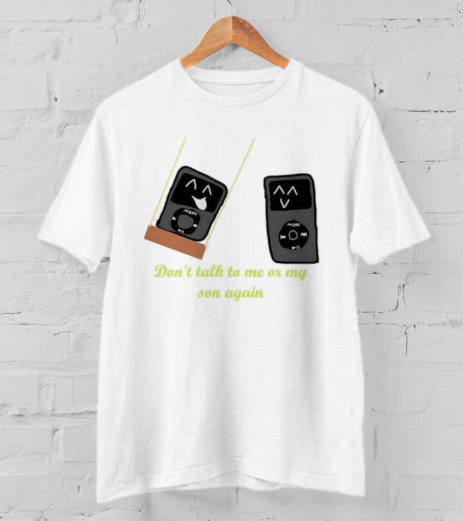 Don’t Talk To Me Or My IPod Again Cute Drawing T-Shirt