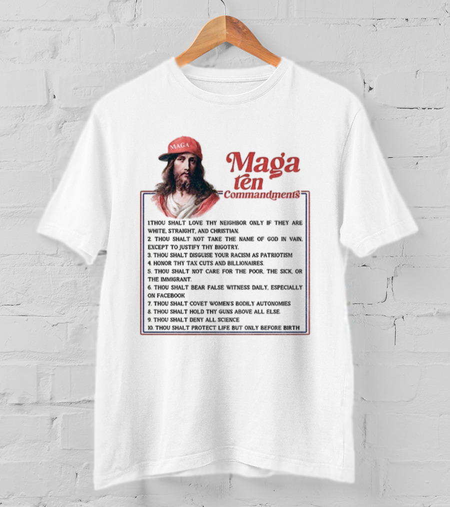 Maga Ten Commandments Thou Shalt Love Neighbor White Christian T-Shirt