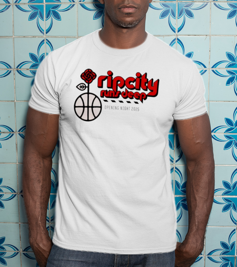 Ripcity Runs Deep Portland Trail Blazers Opening Night 2025 T-Shirt
