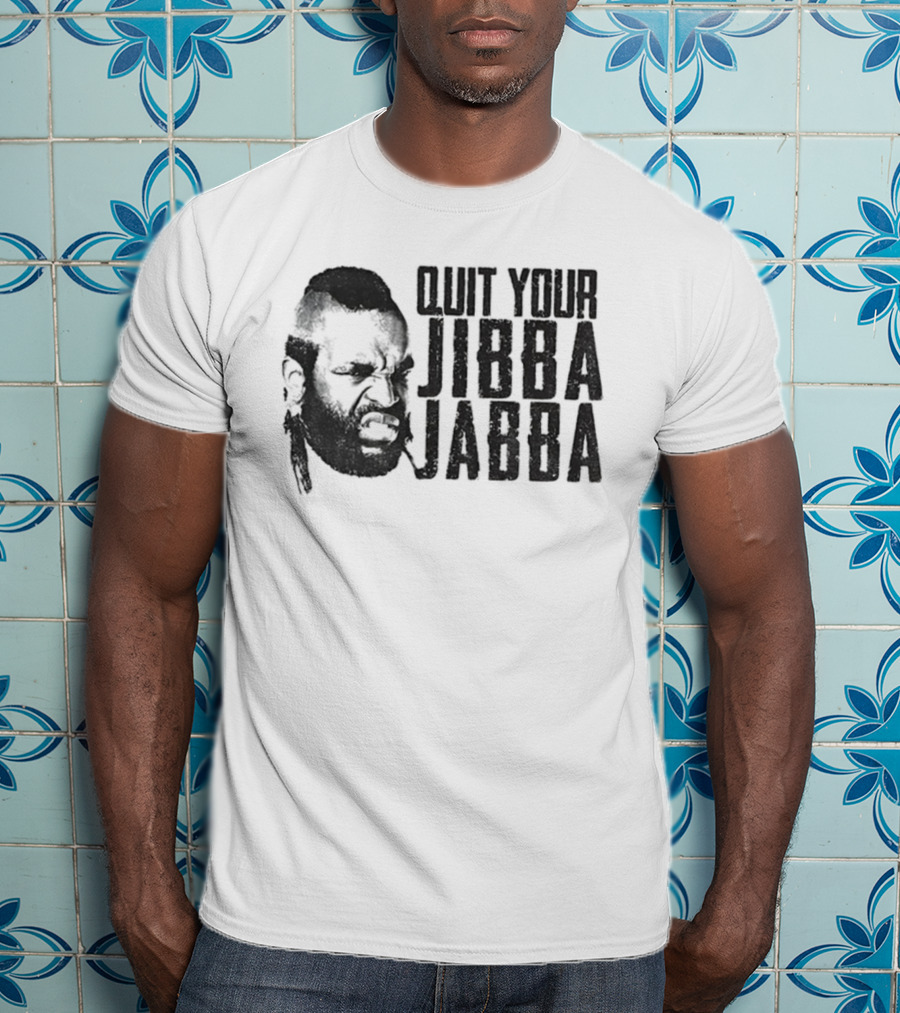 Quit Your Jibba Jabba Text With Iconic 80s Character Silhouette T-Shirt