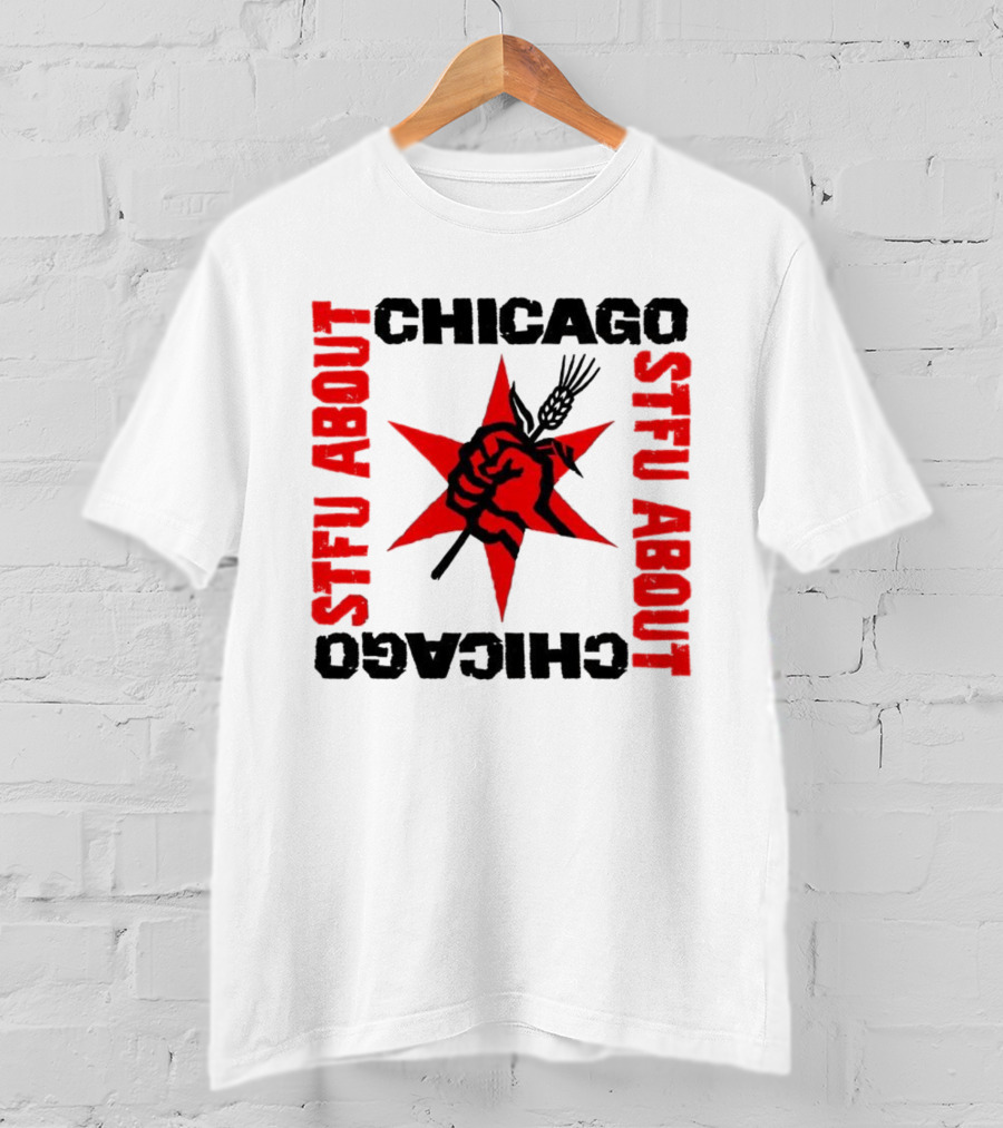 STFU About Chicago Revolution Brewery Star Red Fist T-Shirt