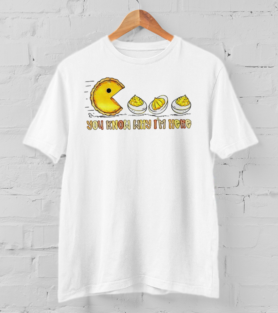 Thanksgiving Deviled Eggs Retro Pumpkin Pie Pacman You Know Why I'm Here T-Shirt