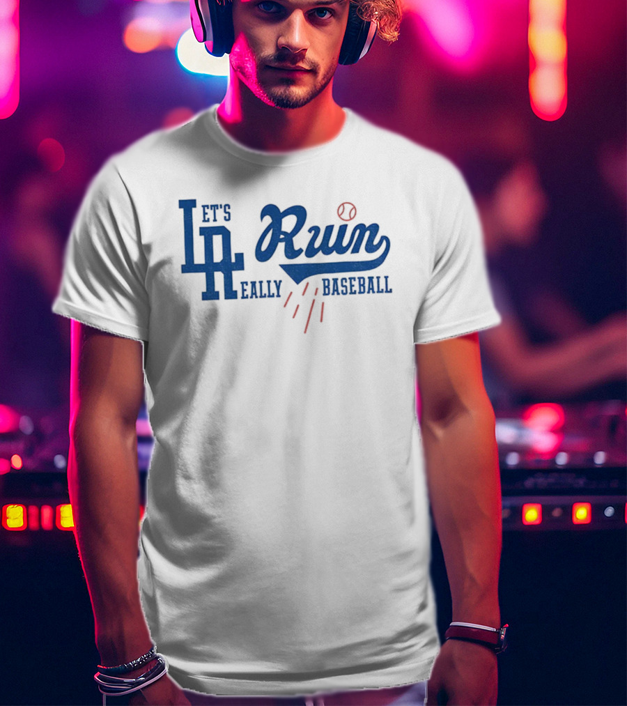 Los Angeles Dodgers Let's Ruin Earlly Baseball T-Shirt