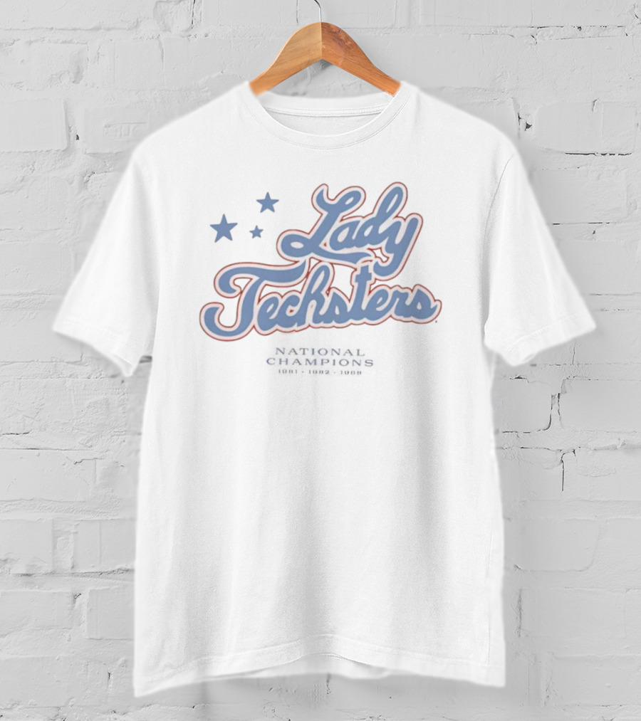 Louisiana Tech University Lady Techsters National Champions 1981 1982 1988 Stars T-Shirt
