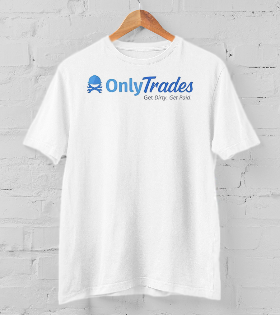 OnlyTrades Get Dirty Get Paid Construction Helmet Emblem T-Shirt