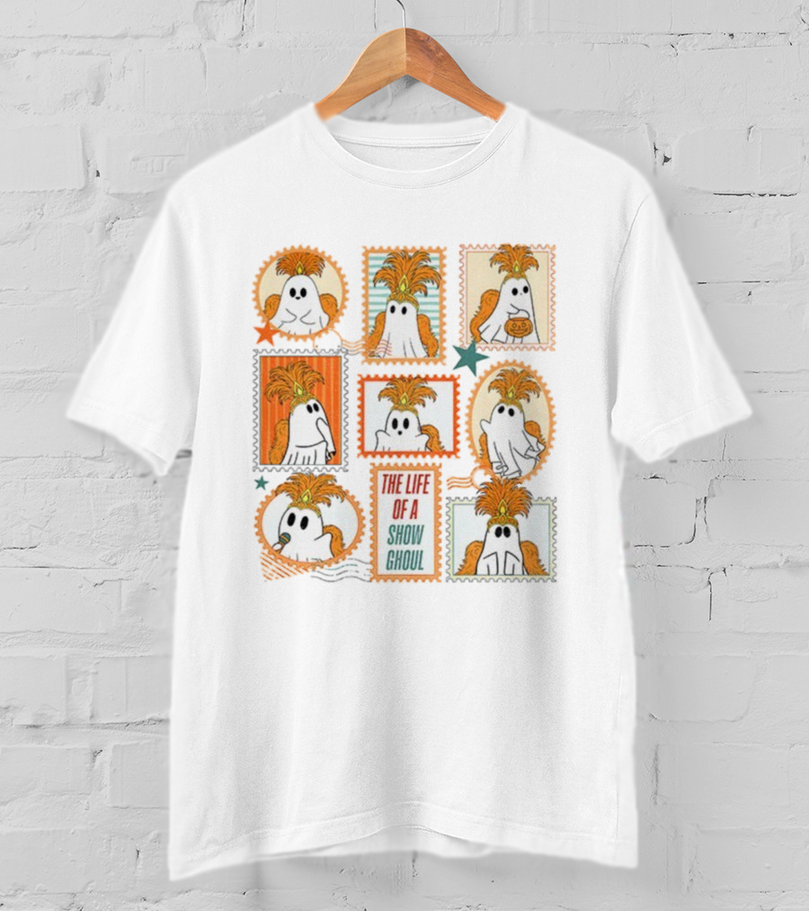 The Life Of A Show Ghoul Cute Ghost Halloween With Fun Costumes T-Shirt