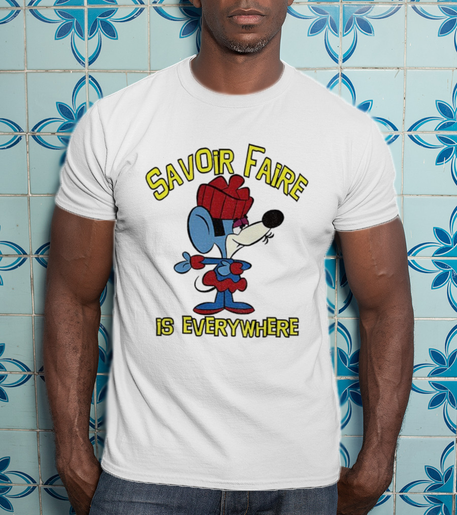 Savoir Faire Is Everywhere Cartoon Mouse In Red Outfit T-Shirt
