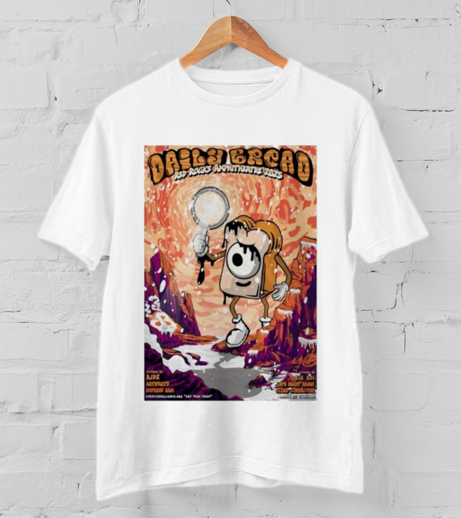 Daily Bread Red Rocks Amphitheatre 2025 By AJD X Notvcts X Professor Paws Featuring Kll Smth X Not Nope X Mux Mool T-Shirt