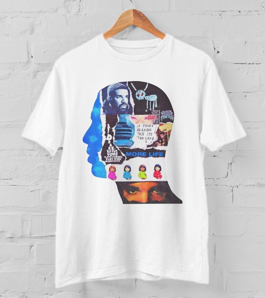 Drake Thank Me Later If You’re Reading This It’s Too Late More Life Collage T-Shirt