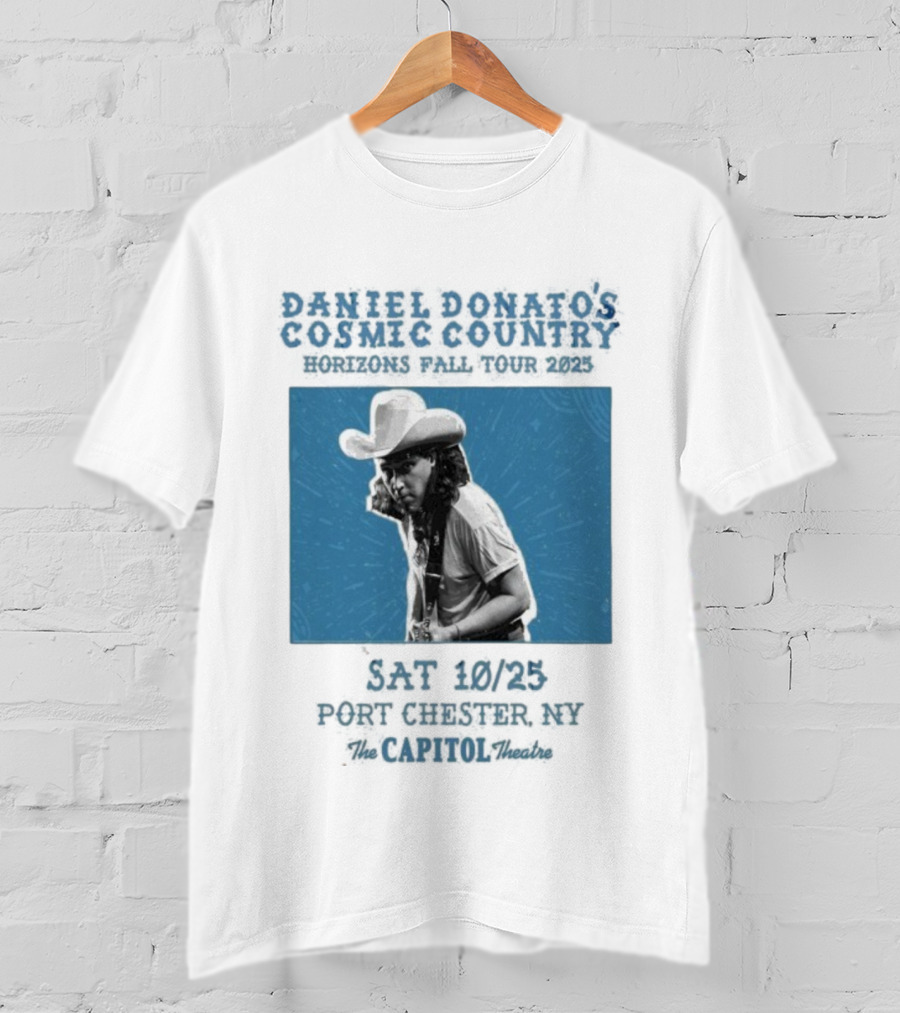 Daniel Donato’s Cosmic Country 2025 Live At The Capitol Theatre Port Chester NY T-Shirt