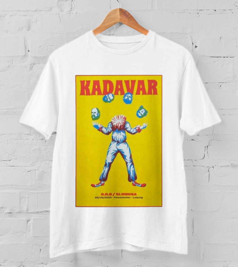 Kadavar O.R.B. Slomosa Felsenkeller Leipzig 25/10/2025 Clown Juggler Heads T-Shirt