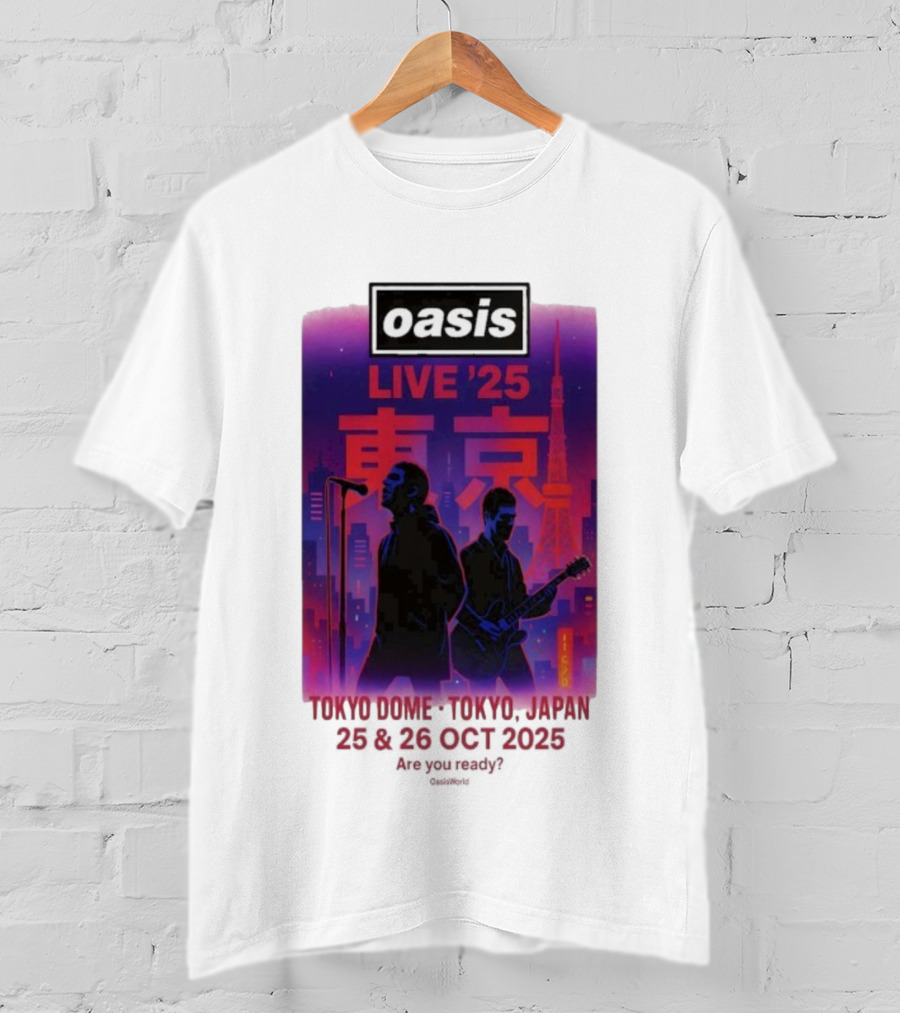 Oasis Live 2025 Tokyo Concert At Tokyo Dome October 25-26 Japan T-Shirt