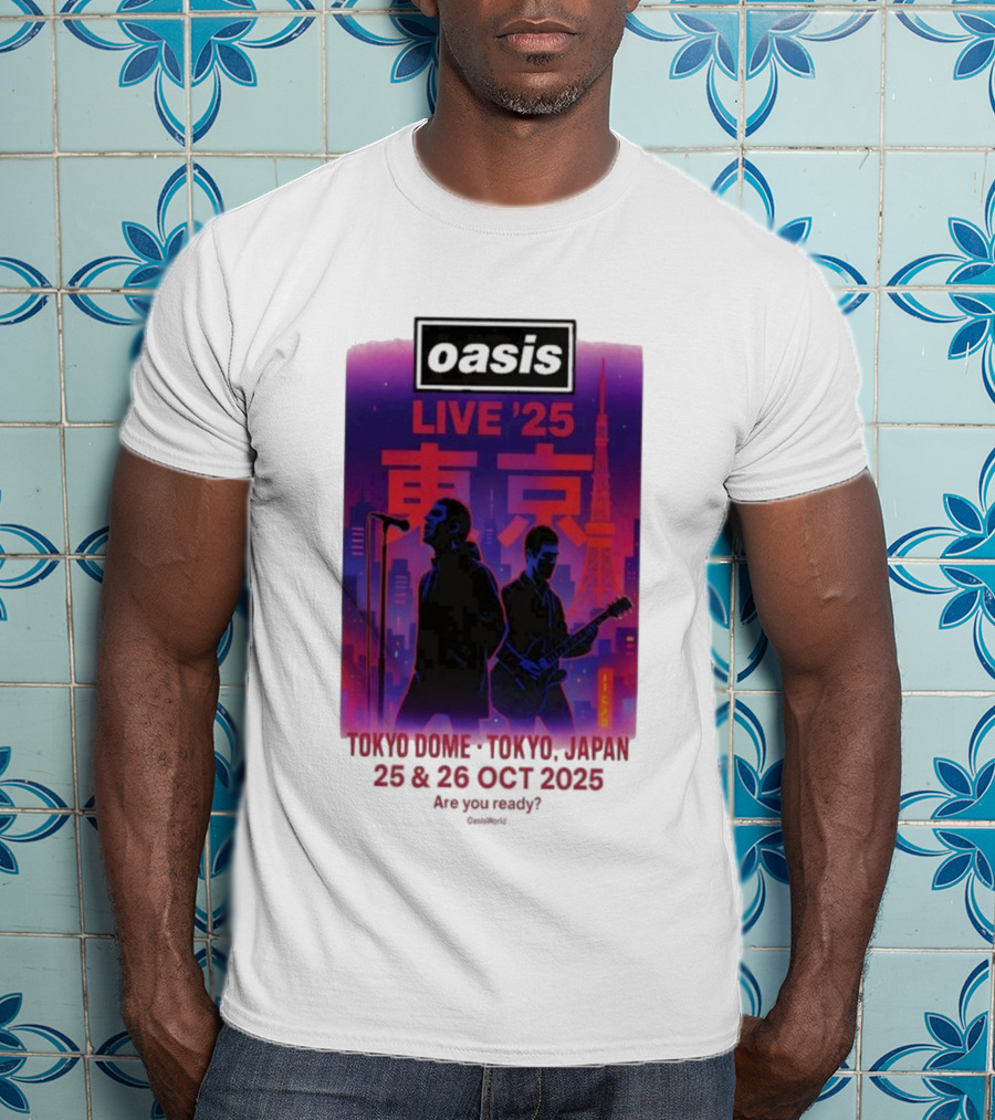 Oasis Live 2025 Tokyo Concert At Tokyo Dome October 25-26 Japan T-Shirt