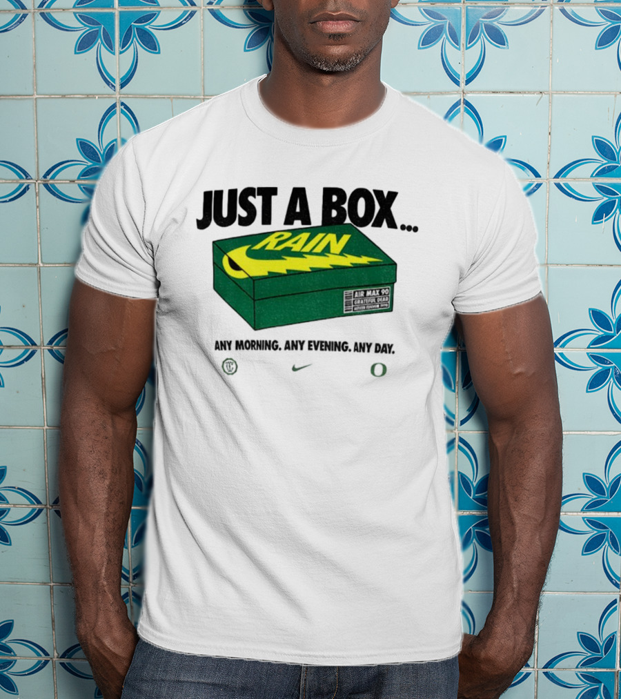 Just A Box Air Max 90 Grateful Dead Rain Box Of Rain T-Shirt