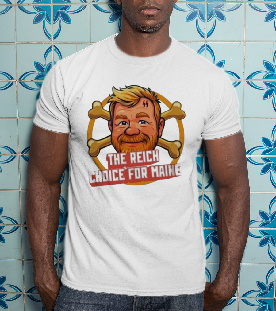 Schutzstaffel The Reich Choice For Maine T-Shirt