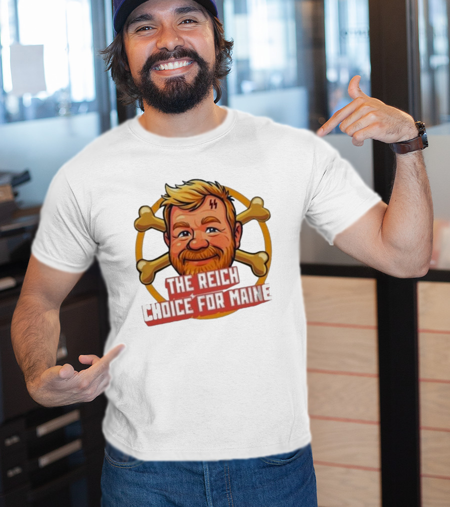 Schutzstaffel The Reich Choice For Maine T-Shirt