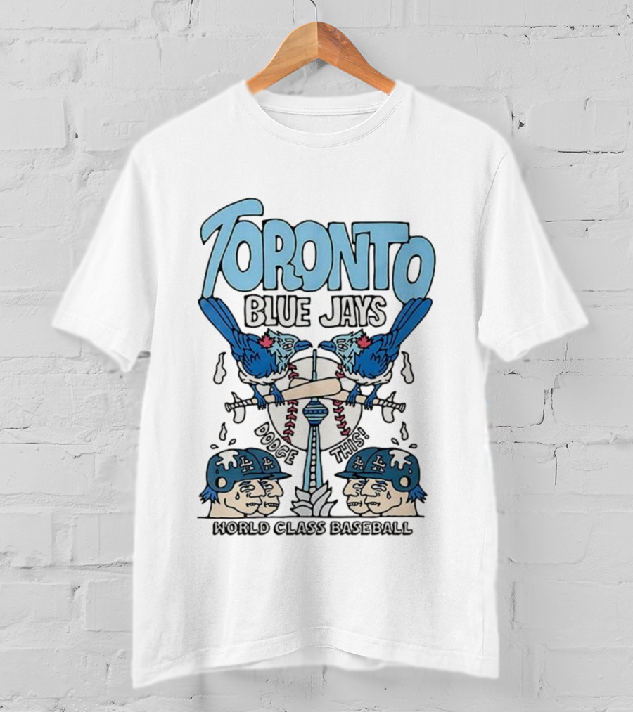 Toronto Blue Jays Dodge This World Class Baseball 2025 T-Shirt