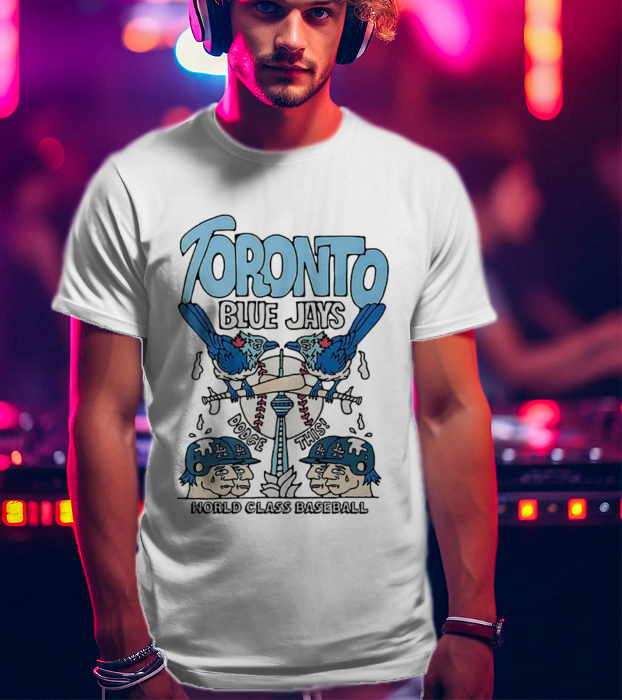 Toronto Blue Jays Dodge This World Class Baseball 2025 T-Shirt
