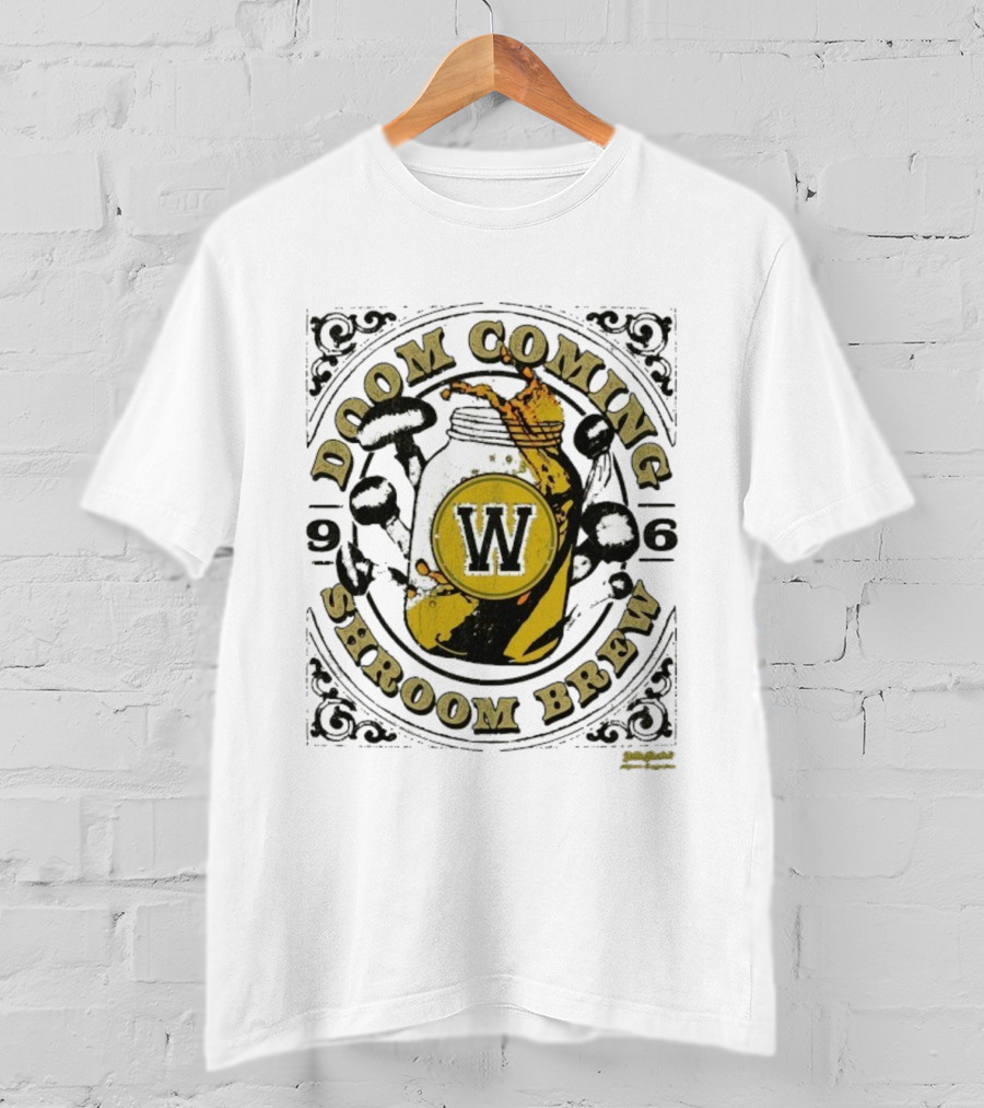 Doom Coming Shroom Brew W Yellowjackets T-Shirt