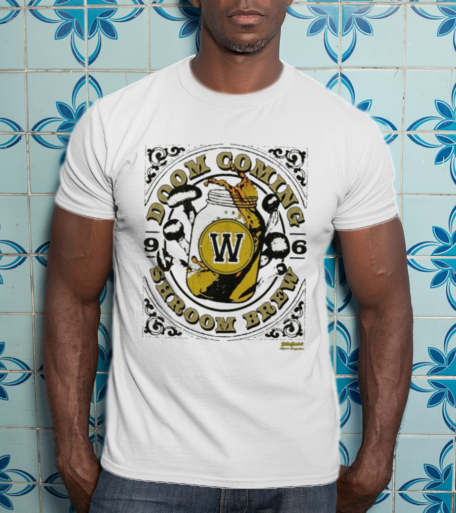 Doom Coming Shroom Brew W Yellowjackets T-Shirt