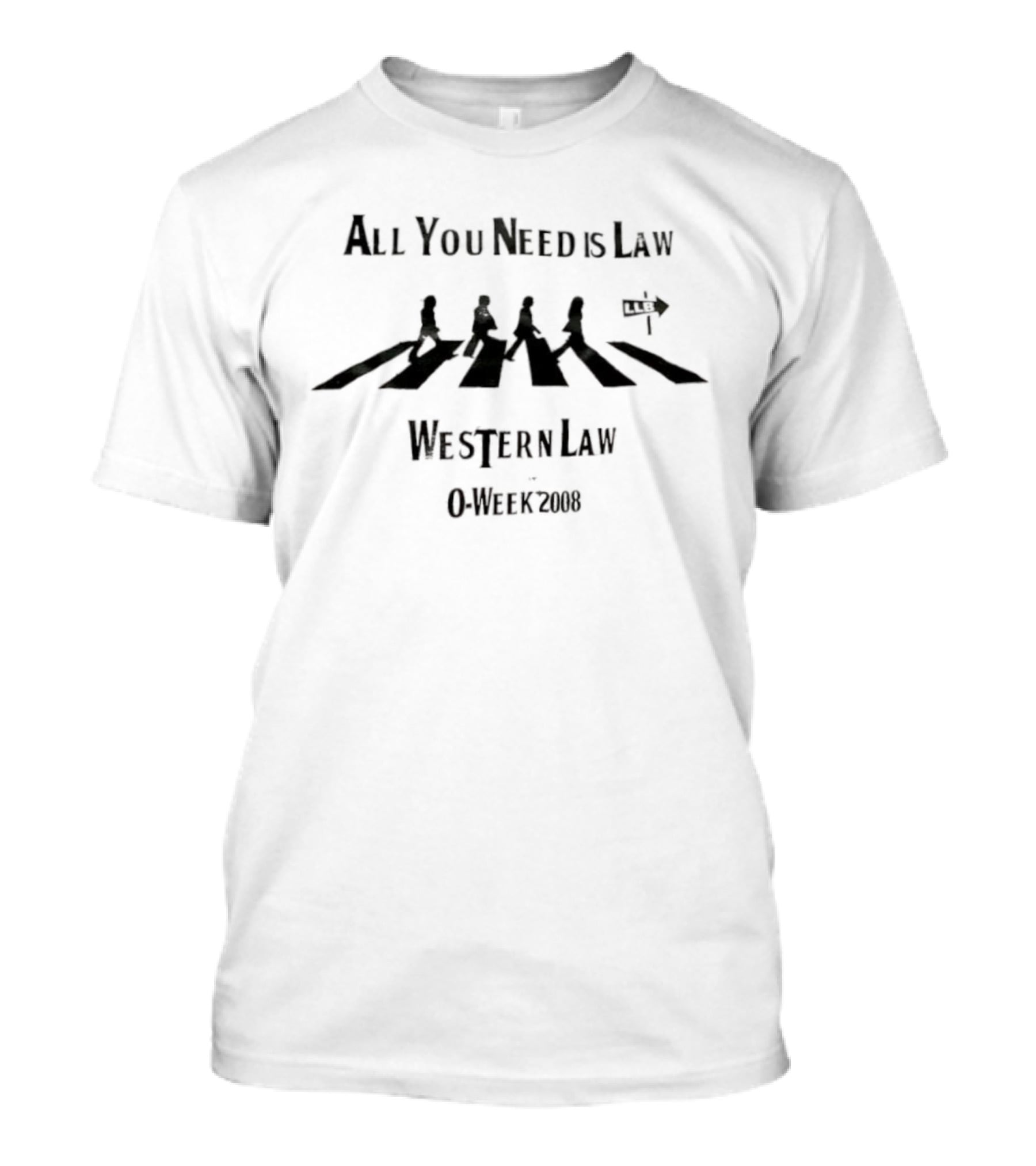 All You Need Is Law Western Law O-Week 2008 Abbey Road Crossing T-Shirt