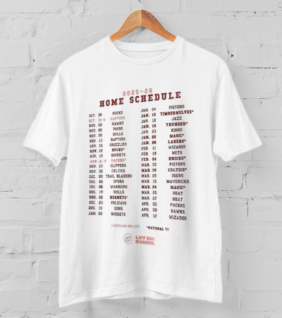 Cleveland Cavaliers 2025-26 Let Em Know Home Schedule NBA Basketball Games T-Shirt