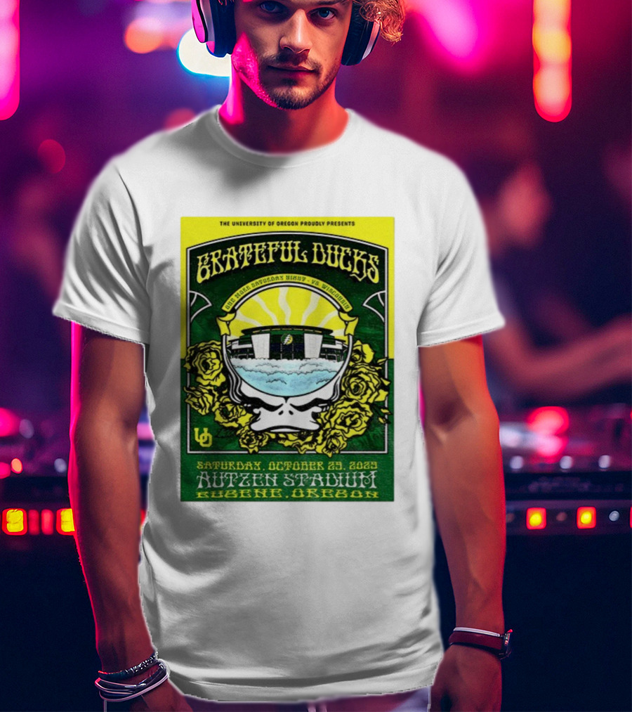 University Of Oregon Grateful Ducks One More Saturday Night Vs Wisconsin October 25 2025 Autzen Stadium Eugene T-Shirt