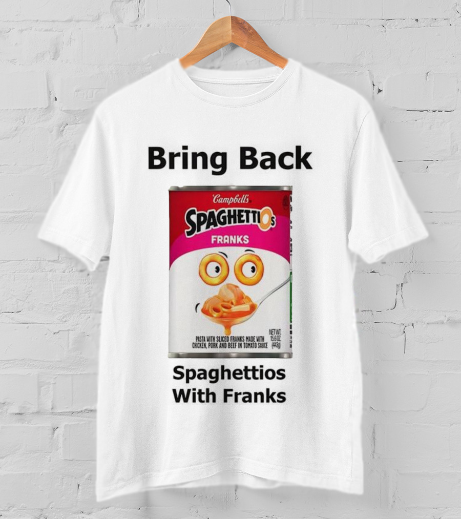 Bring Back Campbell's Spaghettios Franks Classic Can T-Shirt