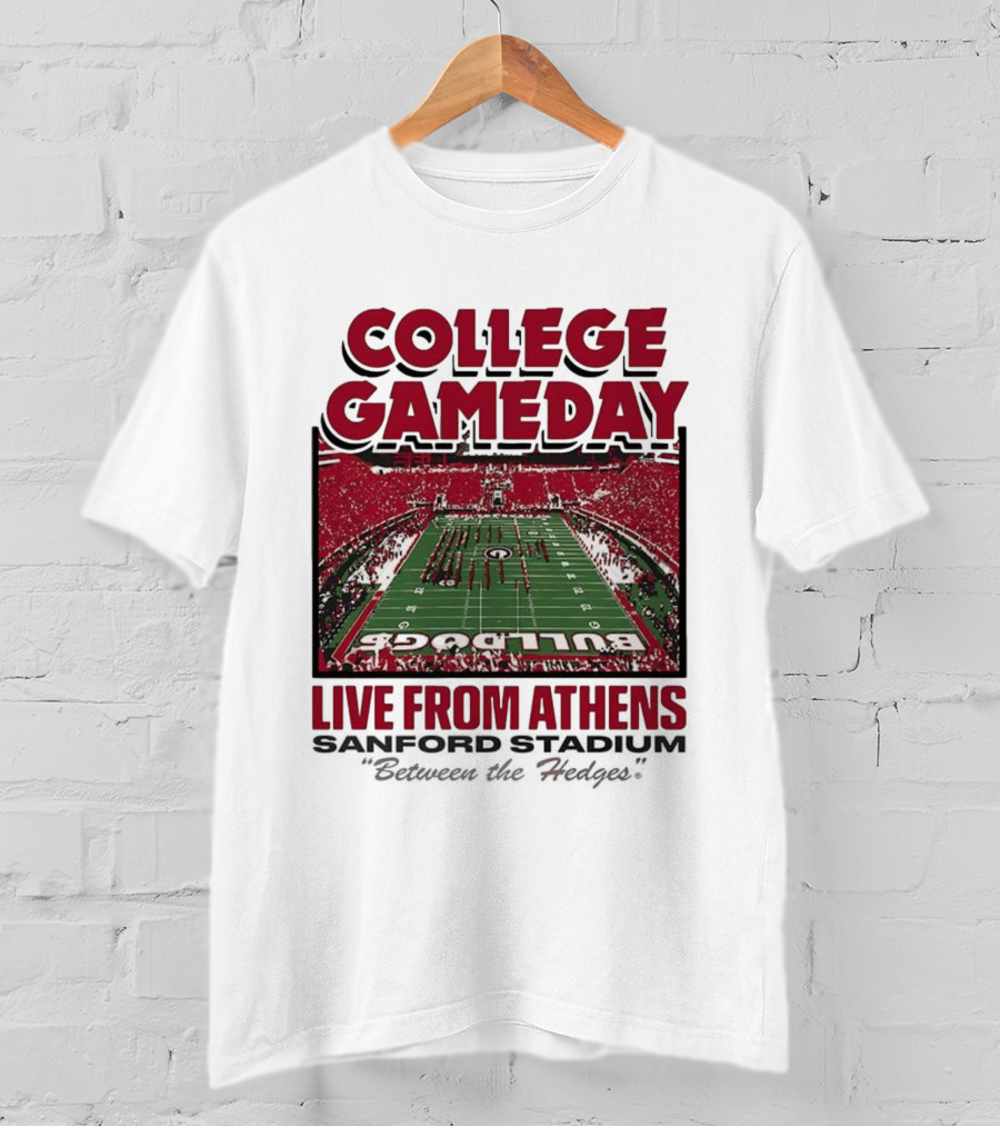 College Gameday Live From Athens Georgia Bulldogs 2025 Stanford Stadium T-Shirt