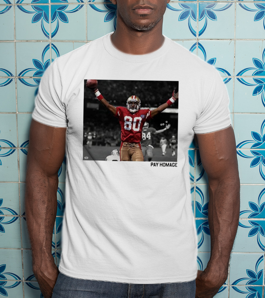 Jerry Rice 80 San Francisco 49ers NFL Pay Homage Legendary Football Hero T-Shirt