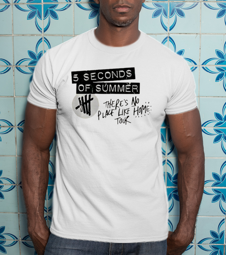 5 Seconds Of Summer There's No Place Like Home Tour T-Shirt